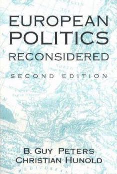 Paperback European Politics Reconsidered (2nd Expanded Ed) Book