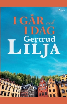 Paperback I går och i dag [Swedish] Book