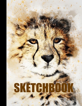 Paperback Sketchbook: Cheetah Cover Design - White Paper - 120 Blank Unlined Pages - 8.5" X 11" - Matte Finished Soft Cover Book