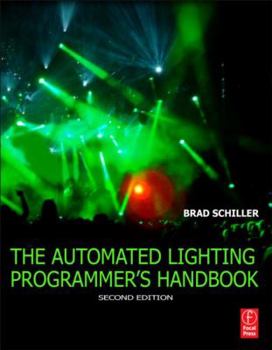 Paperback The Automated Lighting Programmer's Handbook Book