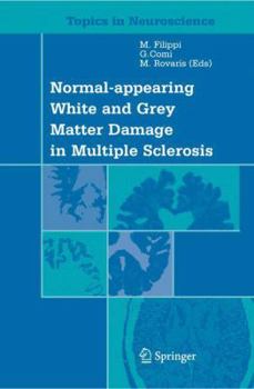 Paperback Normal-Appearing White and Grey Matter Damage in Multiple Sclerosis Book