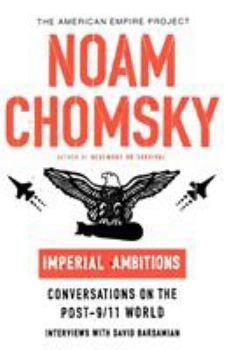 Paperback Imperial Ambitions: Conversations on the Post-9/11 World Book