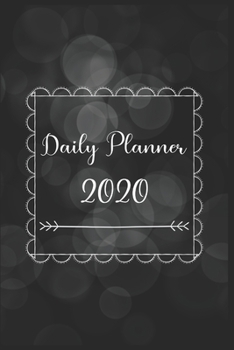 Daily Planner 2020: 366 Days Daily Planner 2020 | Schedule Each Appointment and Stay Organized in 2020! best daily planner