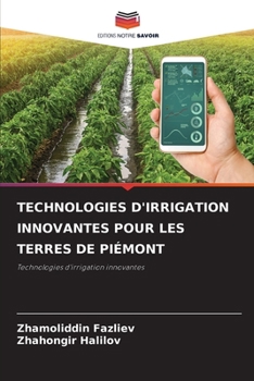 Paperback Technologies d'Irrigation Innovantes Pour Les Terres de Piémont [French] Book