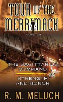 Mass Market Paperback Tour of the Merrimack, Volume Two: The Sagittarius Command/Strength and Honor Book