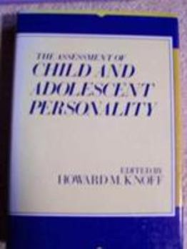 Hardcover The Assessment of Child and Adolescent Personality Book