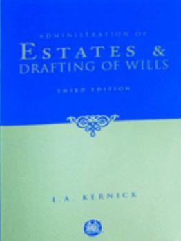 Paperback Administration of estates & drafting of wills Book