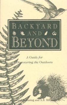 Paperback Backyard and Beyond: A Guide for Discovering the Outdoors Book