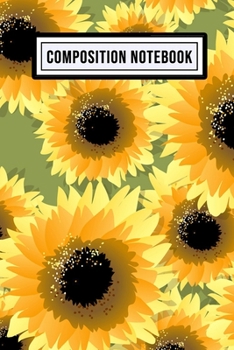 Paperback Sunflower Unruled Composition Notebook: Sunflower Blank Unruled Composition Notebook - 110 Pages - Pocket Size 6x9 Book