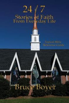 Paperback 24/7 Stories of Faith From Everyday Life Book