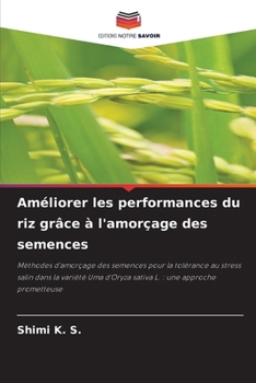 Paperback Améliorer les performances du riz grâce à l'amorçage des semences [French] Book
