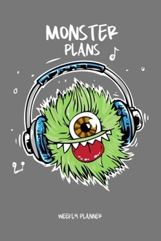 Paperback Monster Plans - Weekly Planner: Academic Undated 2 Year School Calendar, Diary and Homework Organizer for Elementary, Middle and High School Book