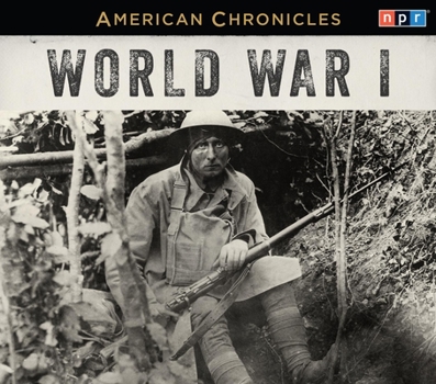 Audio CD NPR American Chronicles: World War I Book
