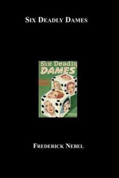 Paperback Six Deadly Dames Book
