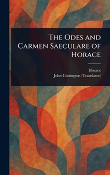 Hardcover The Odes and Carmen Saeculare of Horace Book