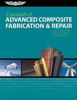 Hardcover Essentials of Advanced Composite Fabrication & Repair Book