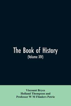 Paperback The book of history. A history of all nations from the earliest times to the present, with over 8,000 illustrations Volume XIV Book