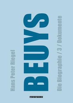 Paperback Beuys: DIE BIOGRAPHIE BAND 3 / DOKUMENTE (aktualisierte Auflage) [German] Book