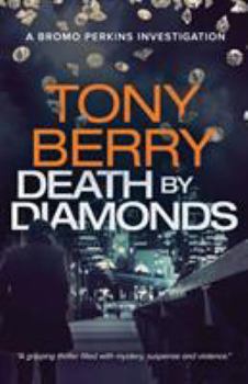 The Devil Deals in Diamonds - Book #3 of the Bromo Perkins