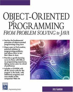 Paperback Object-Oriented Programming: From Problem Solving to Java [With CDROM] Book