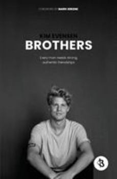 Paperback Brothers: Every man needs strong, authentic friendships Book