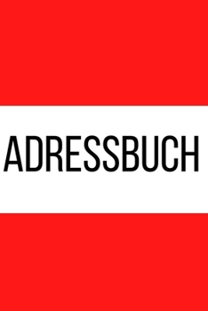 Adressbuch: Notizbuch, Adress-Buch, Adressbuch und Telefonbuch für Ihre Kontakte - 124 Seiten Größe 6x9 rot/weiß (German Edition)