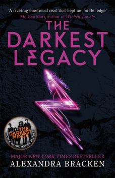 The Darkest Legacy - Book #4 of the Darkest Minds