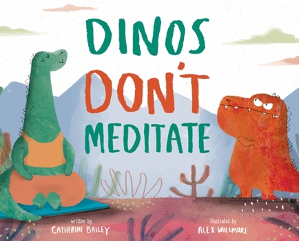 Hardcover Dinos Don't Meditate Book