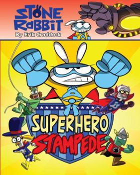 Paperback Stone Rabbit #4: Superhero Stampede Book