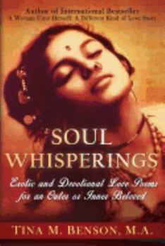 Paperback Soulwhisperings: Erotic and Devotional Love Poems for an Outer or Inner Beloved (Black and White Version) Book