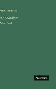 Hardcover Die Newcomes: Achter Band [German] Book