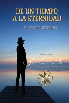 Paperback De un Tiempo a la Eternidad [Spanish] Book