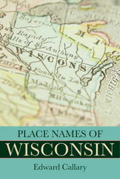 Paperback Place Names of Wisconsin Book