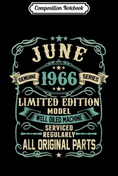 Composition Notebook: Vintage Made in JUNE 1966 53rd Years Old Birthday  Journal/Notebook Blank Lined Ruled 6x9 100 Pages