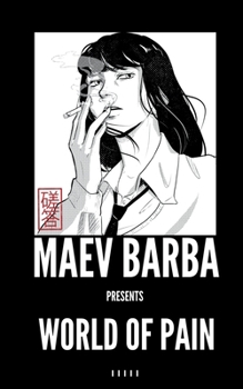 Paperback Maev Barba Presents: Issue 5 (World of Pain) Book