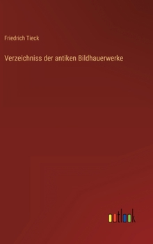 Hardcover Verzeichniss der antiken Bildhauerwerke [German] Book