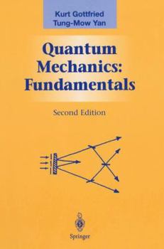 Paperback Quantum Mechanics: Fundamentals Book