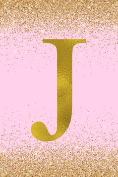 Paperback J: Letter J Initial Monogram Notebook - Pretty Pink & Gold Confetti Glitter Monogrammed Blank Lined Note Book, Writing Pa Book