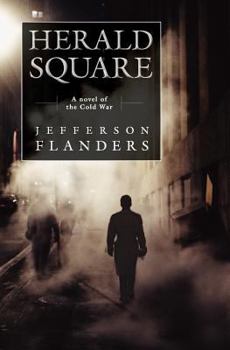 Herald Square - Book #1 of the First Trumpet