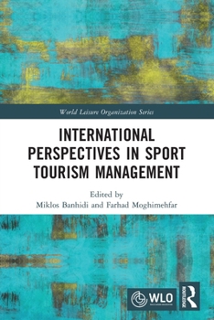 Paperback International Perspectives in Sport Tourism Management Book