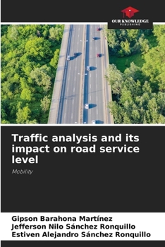 Paperback Traffic analysis and its impact on road service level Book