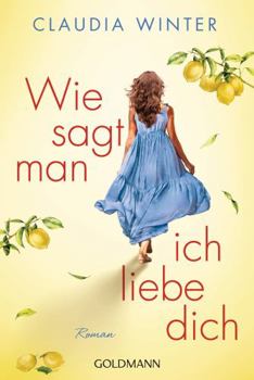 Paperback Wie sagt man ich liebe dich Book