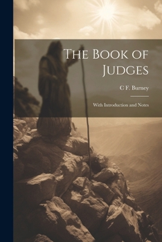 The Book of Judges: With Introduction and Notes