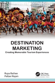 Hardcover Destination Marketing: Creating Memorable Tourism Experiences Book