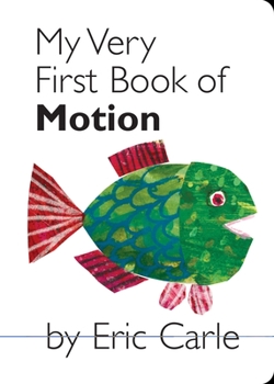 My Very First Book of Motion - Book  of the My Very First Book
