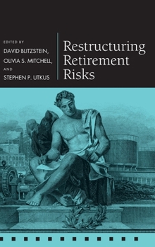 Hardcover Restructuring Retirement Risks Book