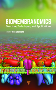 Hardcover Biomembranomics: Structure, Techniques, and Applications Book