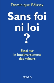 Paperback Sans foi ni loi ? [French] Book