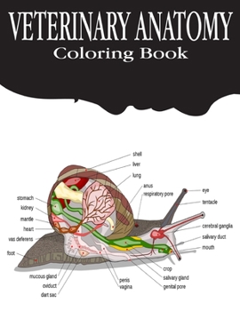 Paperback Veterinary Anatomy Coloring Book: Anatomy Magnificent Learning Structure for Students & Even Adults .Vol-1 Book