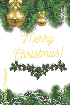 Merry Christmas Journal Notebook: White Cover with Golden Ornaments Pine Branches and Mistletoe